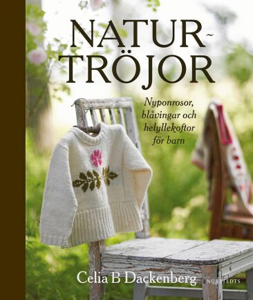  Boken naturtröjor ges ut av Norstedts och kostar cirka 250 kronor.